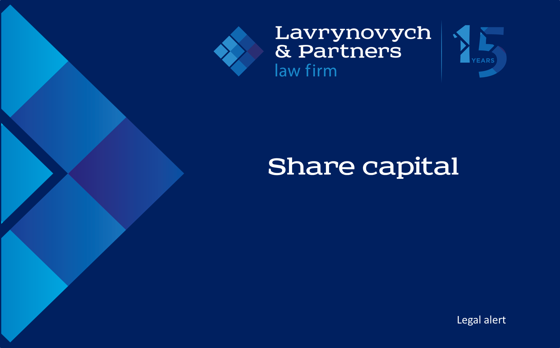 Share capital | Lavrynovych and Partners